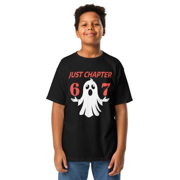 Just CHAPTER Six Seven Meme 6 7 Halloween Ghost Apparel
