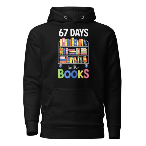 67 Days in The Books Reading Librarian Teacher Kids Hoodie
